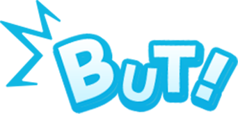 BUT!